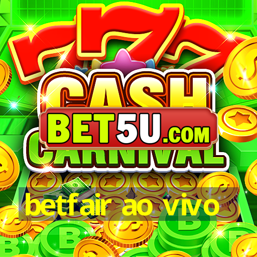 betfair ao vivo