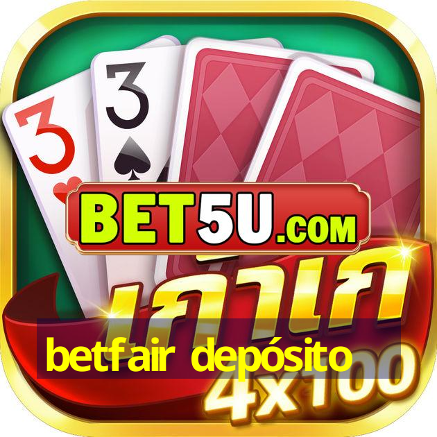 betfair depósito