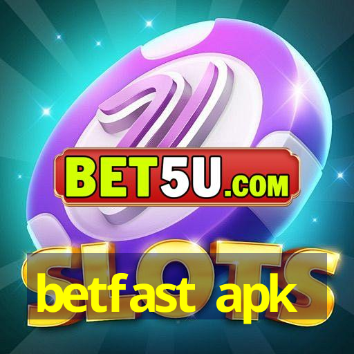 betfast apk