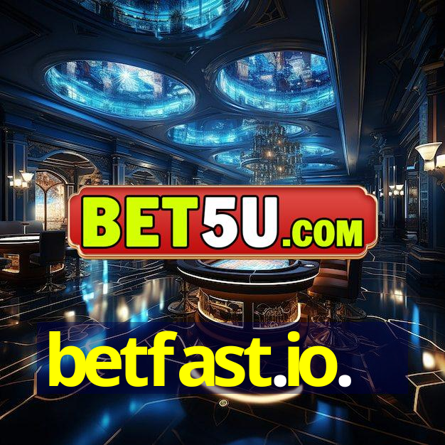 betfast.io.