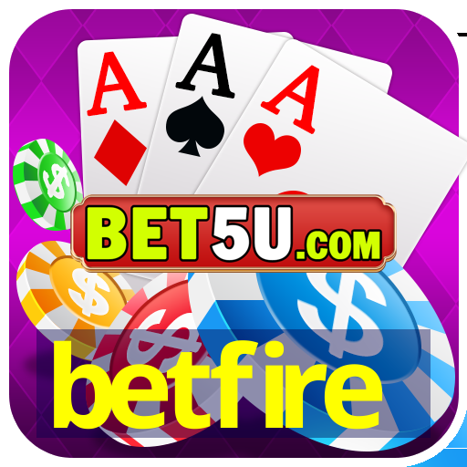 betfire