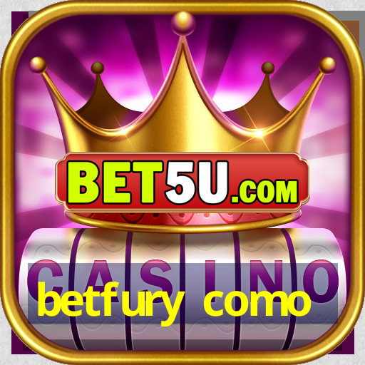 betfury como