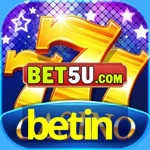 betin