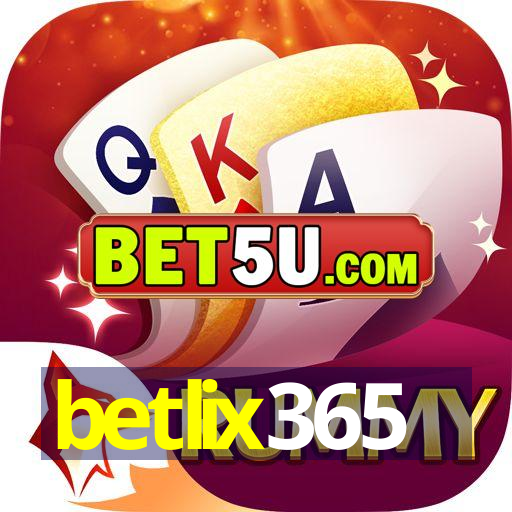 betlix365