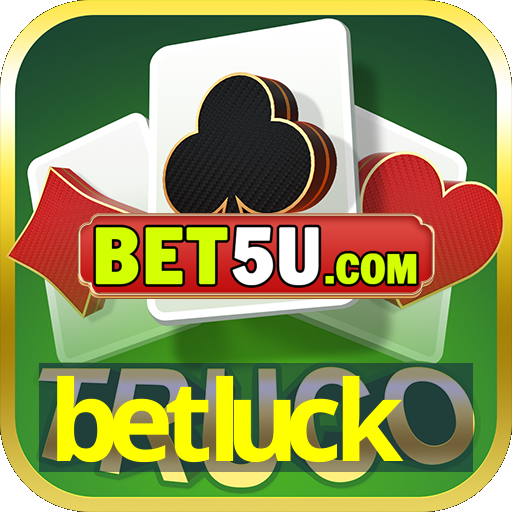 betluck