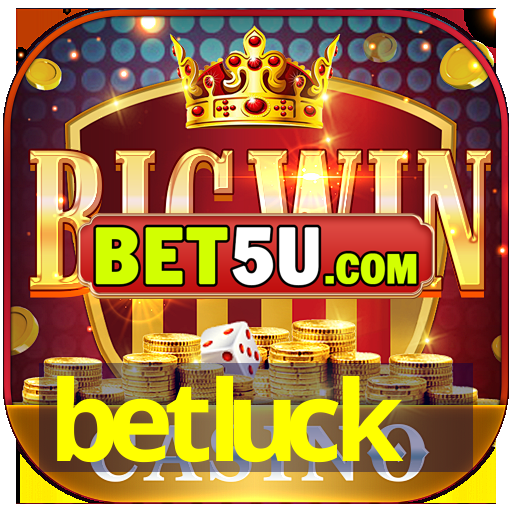 betluck