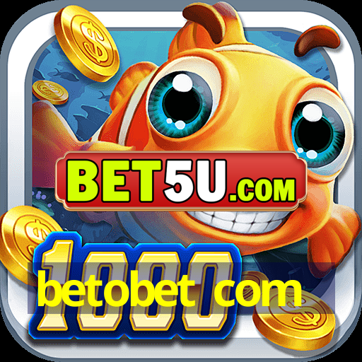 betobet com