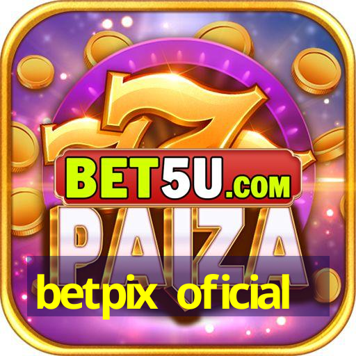 betpix oficial