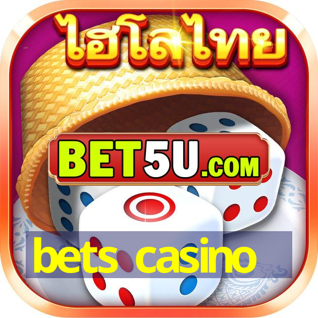 bets casino