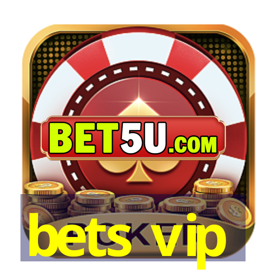 bets vip