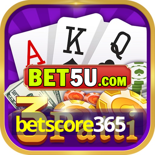 betscore365