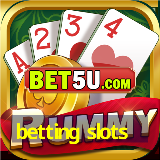 betting slots