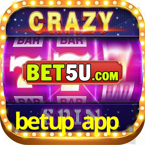 betup app