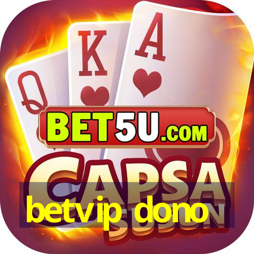 betvip dono