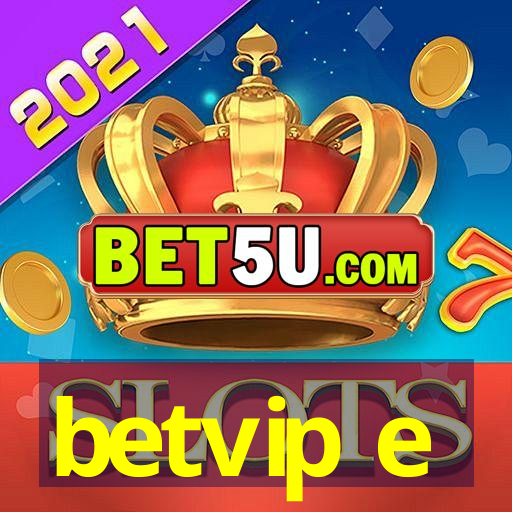 betvip e