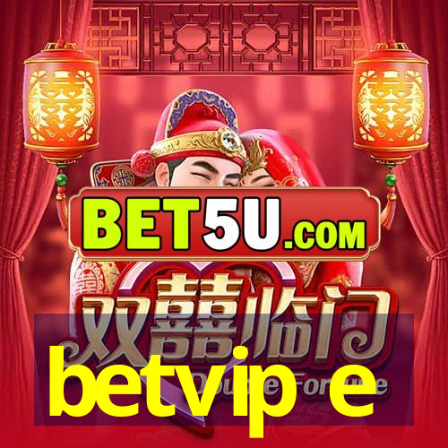 betvip e