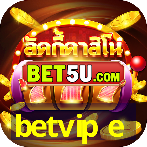 betvip e