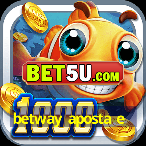 betway aposta e