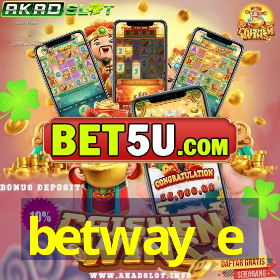 betway e