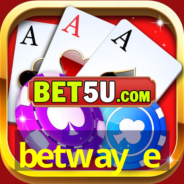 betway e