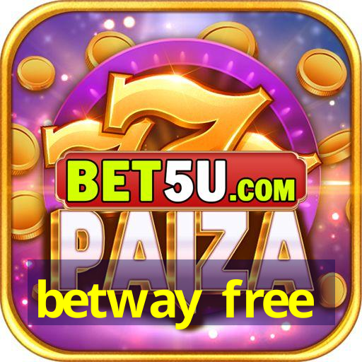 betway free