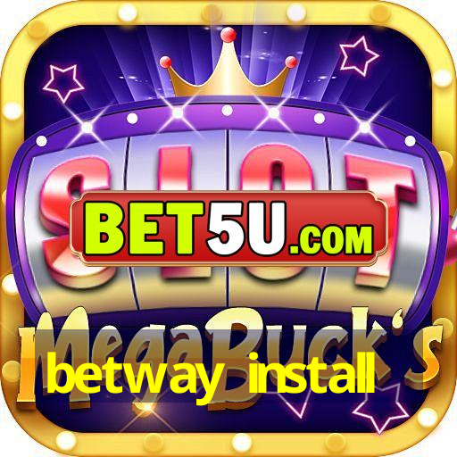 betway install