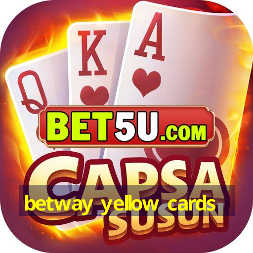 betway yellow cards