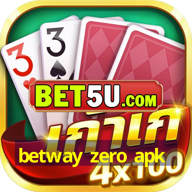 betway zero apk