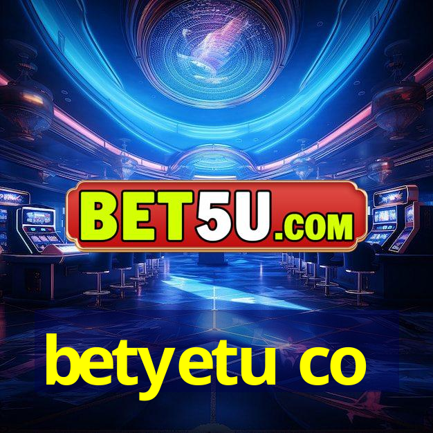 betyetu co