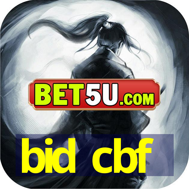 bid cbf