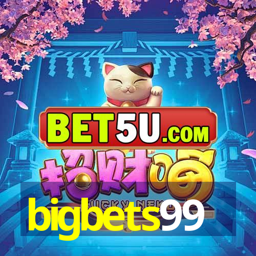 bigbets99