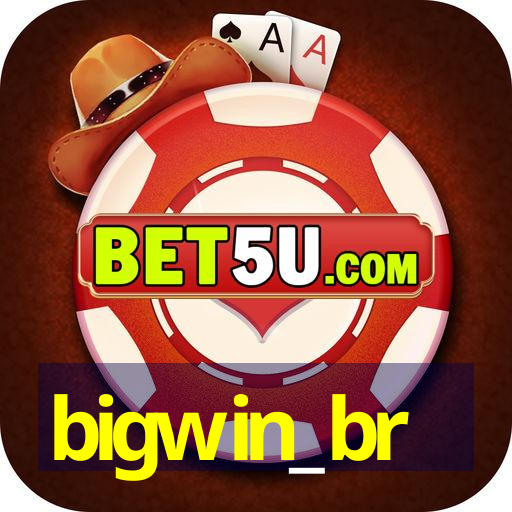 bigwin_br