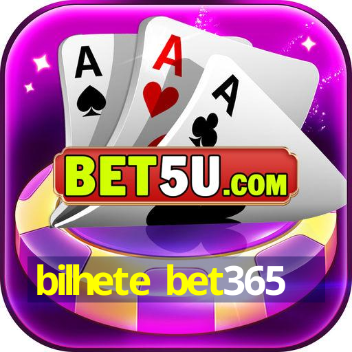 bilhete bet365