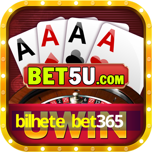 bilhete bet365