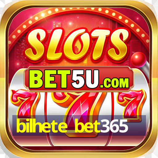 bilhete bet365