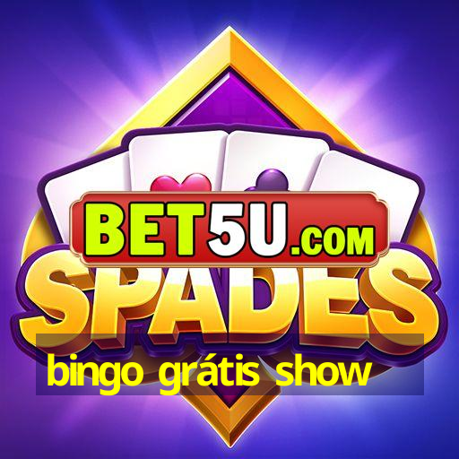 bingo grátis show