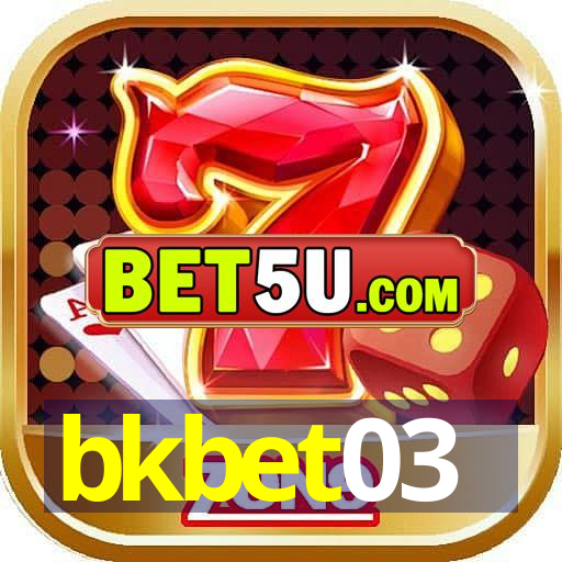 bkbet03