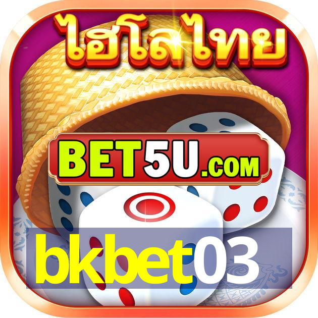 bkbet03