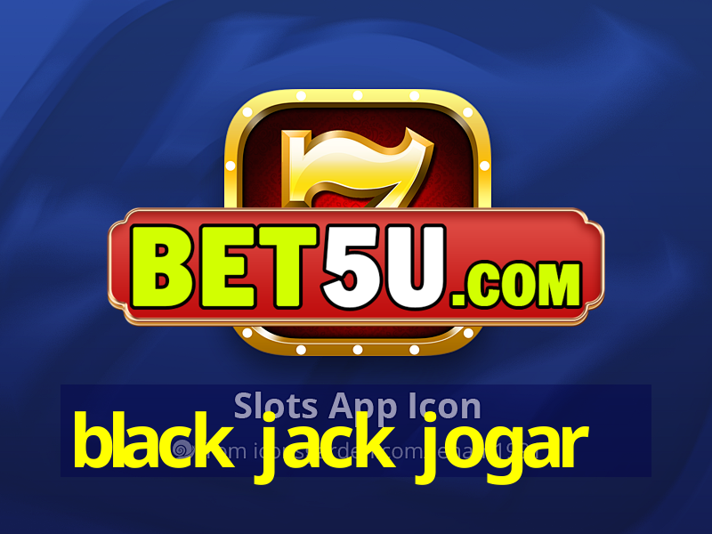 black jack jogar