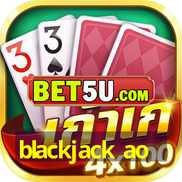 blackjack ao