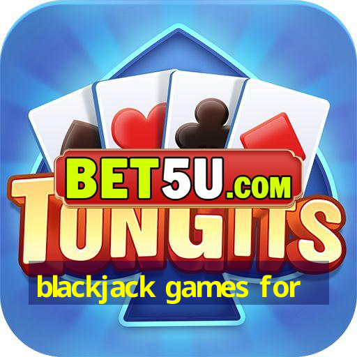 blackjack games for