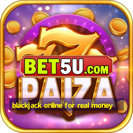 blackjack online for real money