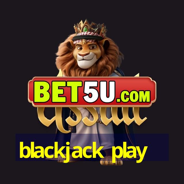 blackjack play