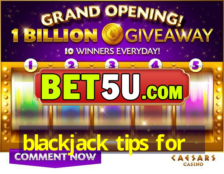 blackjack tips for