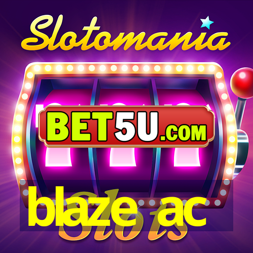 blaze ac