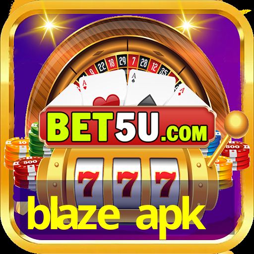 blaze apk