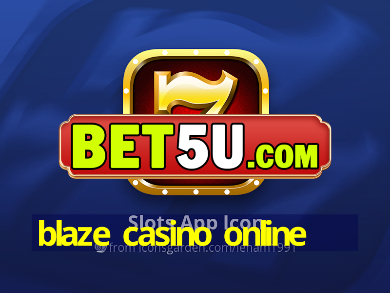 blaze casino online