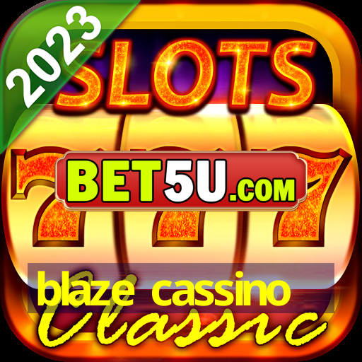 blaze cassino