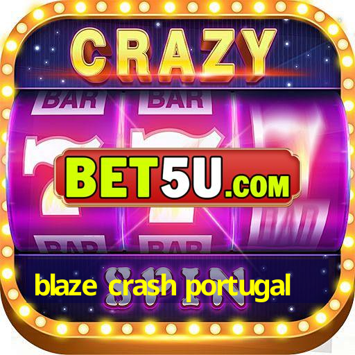 blaze crash portugal