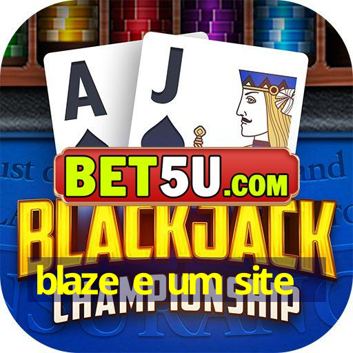 blaze e um site